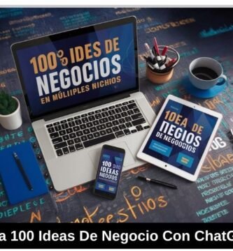 100 Ideas de Negocio con ChatGPT